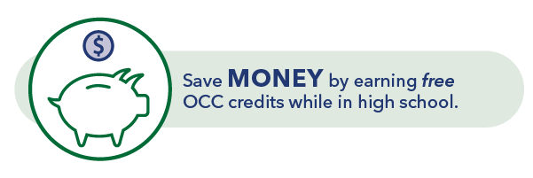 Save money by earning free OCC credits whiile in high school